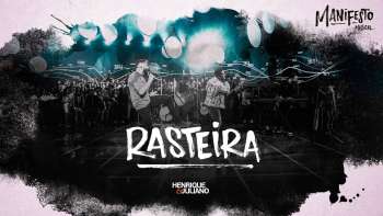 Henrique e Juliano - RASTEIRA - DVD Manifesto Musical