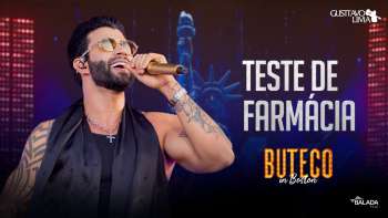 Gusttavo Lima - Teste de Fármacia (Buteco in Boston)