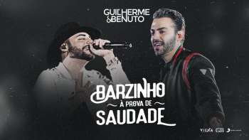 Guilherme e Benuto - Barzinho à Prova de Saudade (DVD DRIVE-IN)