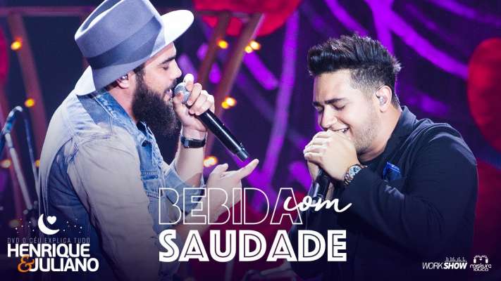 Henrique e Juliano - BEBIDA COM SAUDADE - DVD O Céu Explica Tudo