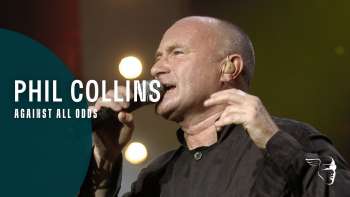 Phil Collins - Against All Odds (Live at Montreux 2004)