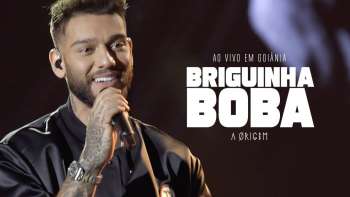 Lucas Lucco - Briguinha Boba (Pã Pã Rã Pã Pã) | DVD A Ørigem (Ao Vivo em Goiânia)