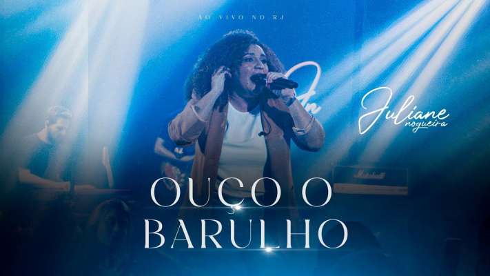 Ouço o Barulho (Ao Vivo) - Juliane Nogueira