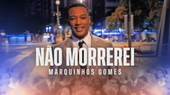 Marquinhos Gomes | Não Morrerei (Clipe Oficial)#Gospel