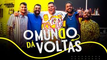 Grupo Menos é Mais - O Mundo Dá Voltas (Clipe Oficial)
