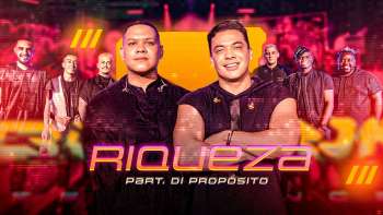 Wesley Safadão e Di Propósito - Riqueza [DVD WS Sem Limites]