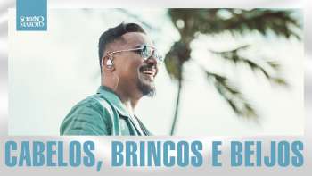 Sorriso Maroto - Cabelos, brincos e beijos (DVD AMA)