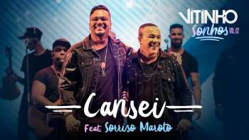 VITINHO - Cansei Feat. Sorriso Maroto (Ao Vivo)