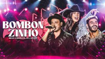 Israel & Rodolffo, @anacastelaoficial - Bombonzinho (Let's Bora)