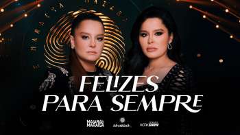 Maiara e Maraisa - Felizes Para Sempre - DVD Identidade