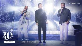 Paloma - Ao Vivo - Daniel, Jorge & Mateus | DVD Daniel 40 Anos