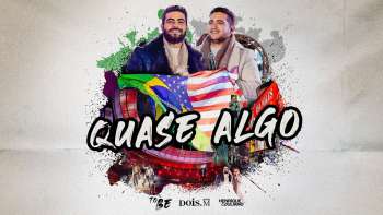 Henrique e Juliano - QUASE ALGO - (To Be Nova Iorque)